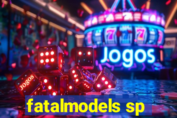 fatalmodels sp